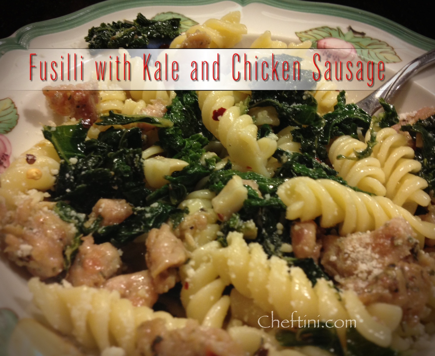 Fusilli with Kale and Chicken Sausage