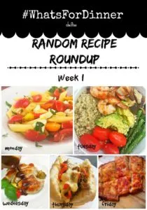 What's For Dinner Weekly Recipe Roundup