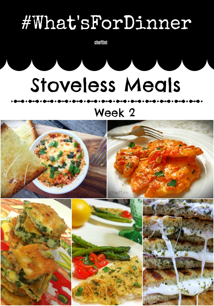 #Whatsfordinner Week 2 : Stoveless Meals