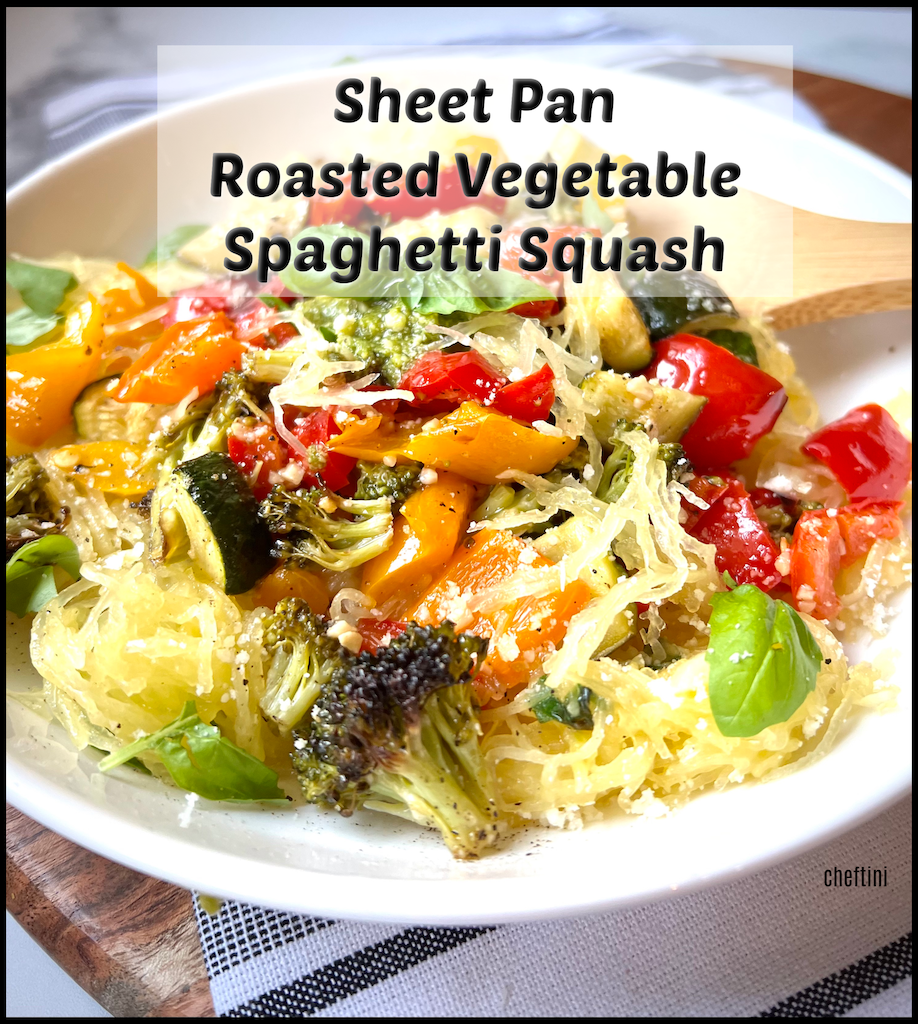 Sheet Pan Roasted Vegetable Spaghetti Squash - Cheftini
