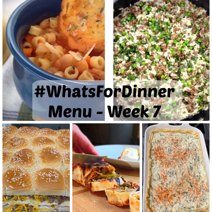 What's for Dinner Week 7