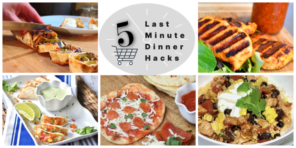 5 Dinner Hacks for Last Minute Meals